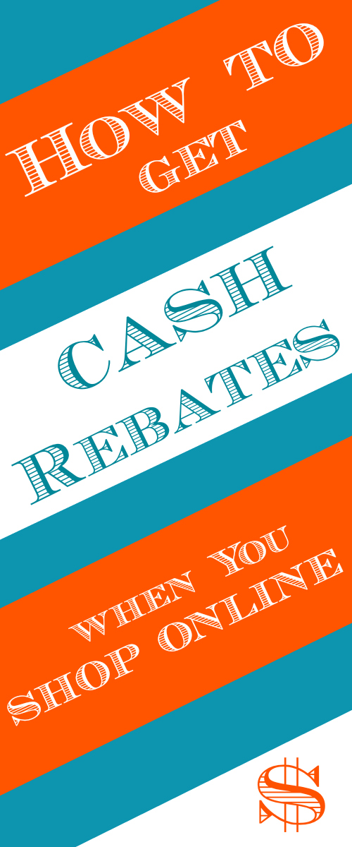 How to get Cash Rebates when you shop online